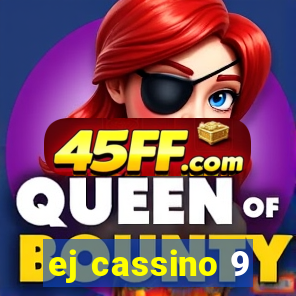 ej cassino 9